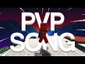 I Made A SONG That Helps You PVP