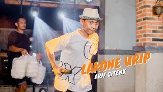 Download lagu ARIF CITENX - LAKONE URIP mp3 Download lagu ARIF CITENX - LAKONE URIP mp3