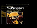 Wes Montgomery - Come Rain or Come Shine [take 2]