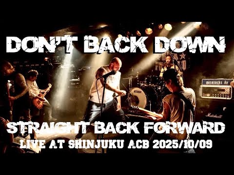 STRAIGHT BACK FOWARD - Don't Back Downb (Live Music Video) thumbnail