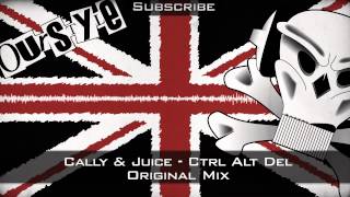 Cally & Juice - Ctrl Alt Del