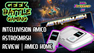 Intellivision Amico | Astrosmash Review |  Amico Home | Geek Battle Gaming | Nintendo Switch, Xbox