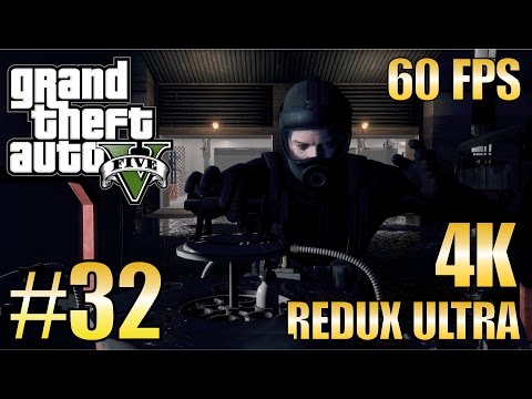 GTA V Redux Story Mode "Monkey Business" Walkthrough Part 32 - Ultra HD 4K 60fps