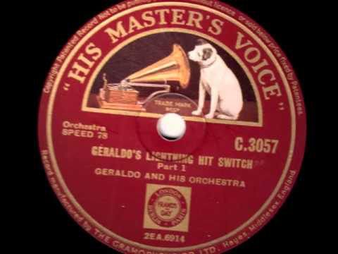 Geraldo's Lightning Hit Switch - Geraldo & his Orchestra -1938
