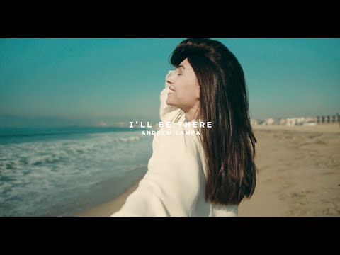 Andrew Lampa - I'll Be There