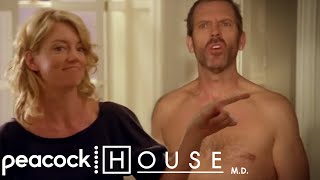 You&#39;re Naked - And You&#39;re A Cold Hearted B**** | House M.D.