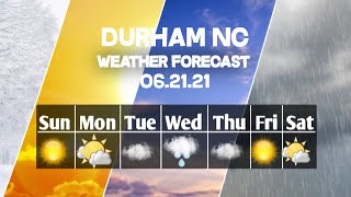 Weather Forecast Durham, North Carolina ▶ Durham weather Forecast 06/21/2021