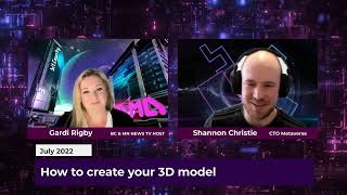 Metaverse News (Episode 6)<br/>August 2, 2022 (00:56:10) Metaverse News (Episode 6)<br/>August 2, 2022 (00:56:10)