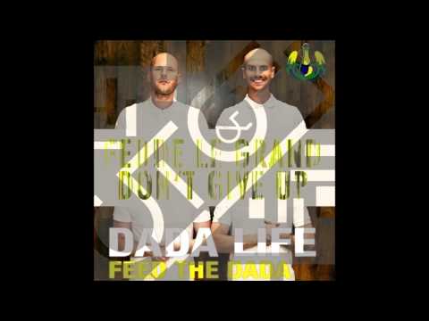 Fedde Le Grand vs. Dada Life Dont Give up to feed Dada (Cut&Off Mashup)
