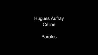 Hugues Aufray-Céline-paroles