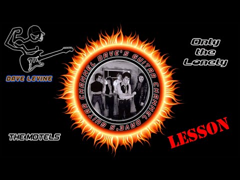 LESSON - Only the Lonely by the Motels