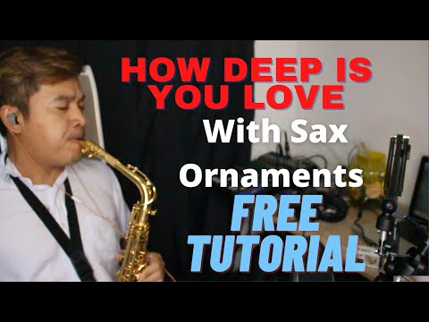 How deep is your love w/ ornaments tutorial