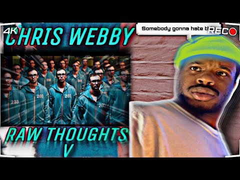 First Time reactin TO Chris Webby- Raw Thoughts 5 | You don’t have to agree with me! ChillROC reacts