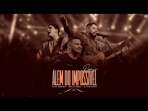 DJ Vitor Capoia, Felipe Rodrigues - Além do Impossível (Remix) [feat: Marcelo Markes]