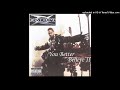 Xzibit - Step Up (Ft. Kurupt)