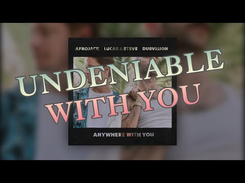 Afrojack, Lucas & Steve, DubVision vs. Kygo & X Ambassadors - Undeniable With You (Mashup)