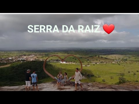 SERRA DA RAIZ - PB - Aquele cantinho pequeno, mas, gigante no acolhimento.