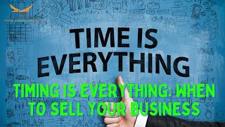 Timing is Everything: When to Sell Your Business | Creative Global Funding Services