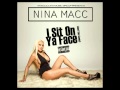 Nina Macc - I Sit On Ya Face 