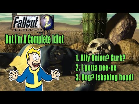 Can You Beat Fallout 2 As A Complete Idiot?