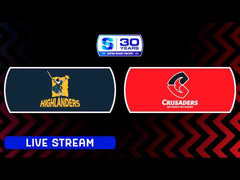 HIGHLANDERS v CRUSADERS | Super Rugby Pacific 2026 | Round 1