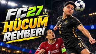 FC27'DE DAHA ÇOK GOL AT! 🔥FC27 HÜCUM REHBERİ | TÜM PÜF NOKTALAR