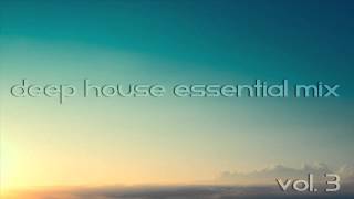 Deep House Essential Mix 2014 Vol 3