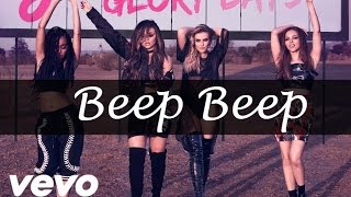 Little Mix - Beep Beep (Lyrics &amp; Pictures)