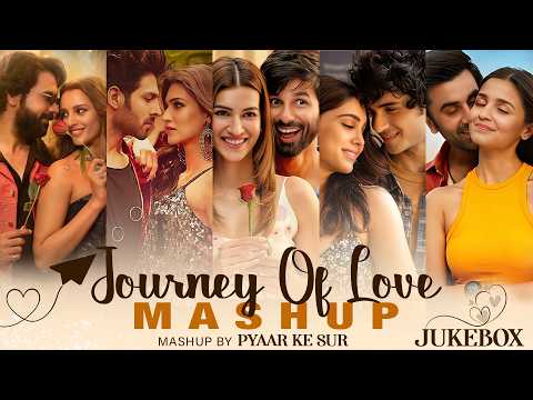 Journey Of Love Mashup 2026 | New Trending Song 2026 Bollywood | Hindi Song 2026 New Trending Song