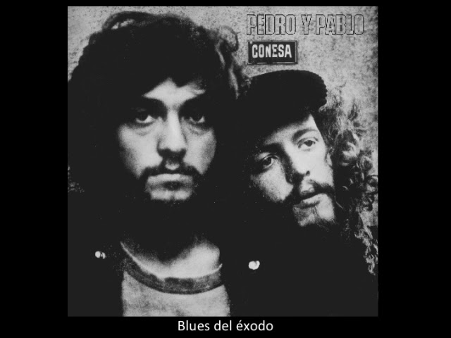 Pedro y Pablo - Blues del éxodo