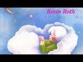 Kevin Roth - Over The Rainbow (Full Version)