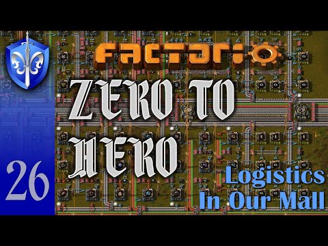 Factorio 1.1 Zero to Hero, Ep 26: LOGISTICS IN OUR MALL - Tutorial, Guide, LetsPlay, Walkthrough