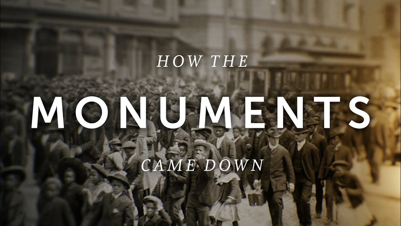 How Monuments Came Down