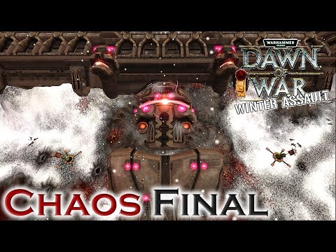 WH40K: Dawn of War - Winter Assault | Titan of Khorne (Chaos Final - Mission 5)