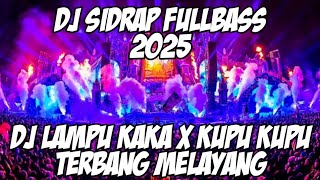 Download lagu DJ SIDRAP FULLBASS 2025 LAMPU KAKA KUPU KUPU TERBANG MELAYANG mp3 Download lagu DJ SIDRAP FULLBASS 2025 LAMPU KAKA KUPU KUPU TERBANG MELAYANG mp3