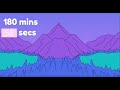 3 Hours Calm Classroom Music For Kids MOUNTAINS With Timer
