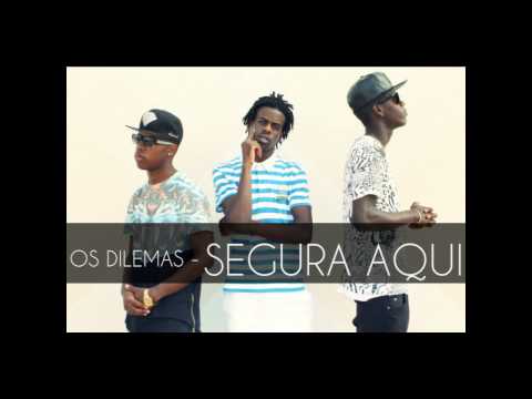 Os Dilemas - Segura Aqui [2014]