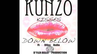 kunzo , kisses down below