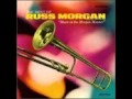 You You You Are The One - Russ Morgan & the Skylarks.