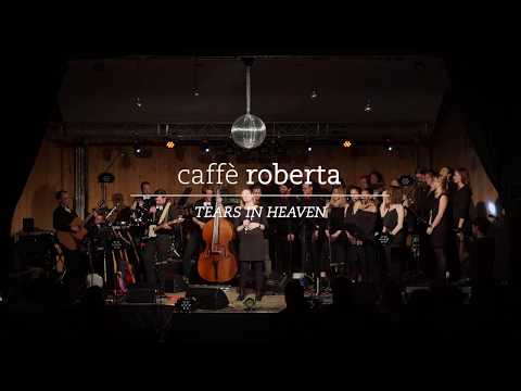 caffè roberta - TEARS IN HEAVEN - 9/17