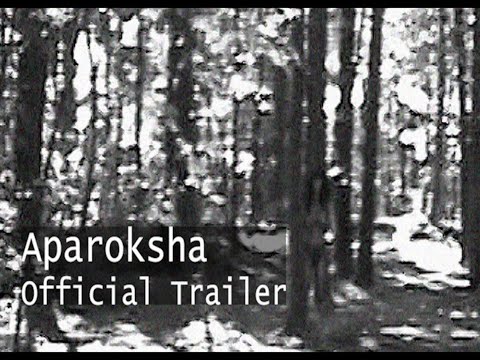 Aparoksha: Official Trailer