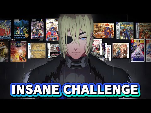 I'm Going To Attempt The Ultimate Fire Emblem Challenge