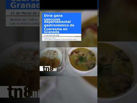 Diría gana concurso departamental gastronómico de Cuaresma en Granada