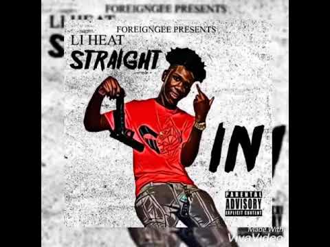Li Heat - Straight In