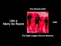 The Wonder Stuff - Like a Merry Go Round - The Eight Legged Groove Machine [1988]