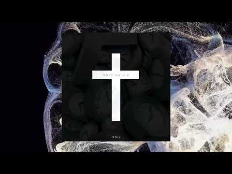 Zemyu - When We Die