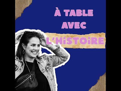 [ TEASER ] À table avec l'Histoire