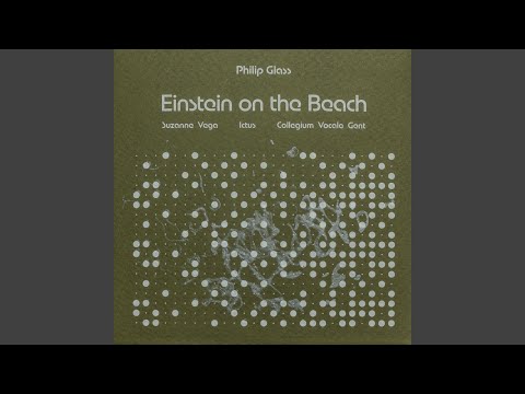Einstein on the Beach: Knee 1