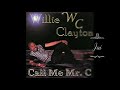 Willie Clayton Shake Your Money Maker