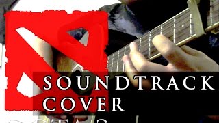 Video thumbnail of "DotA 2 Soundtrack (Guitar/Instrumental Cover)"